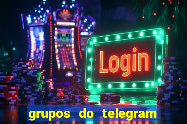 grupos do telegram mais de 18